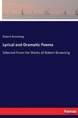 Cover of Lyrical and Dramatic Poems