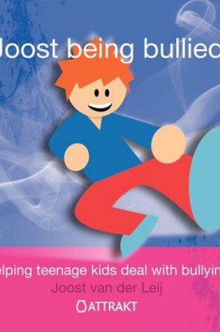 Cover of Joost Being Bullied