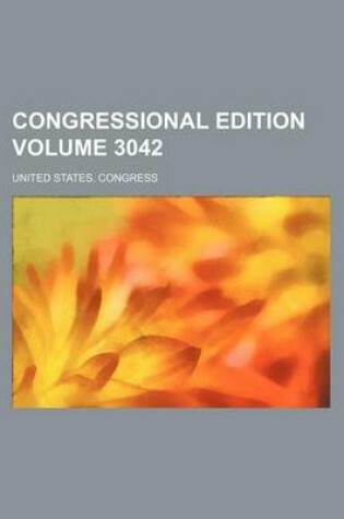 Cover of Congressional Edition Volume 3042