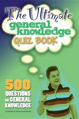 Book cover for The Ultimate General Knowledge Quiz Book