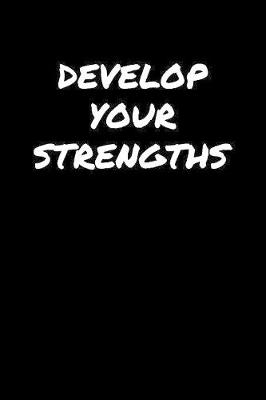 Book cover for Develop Your Strengths