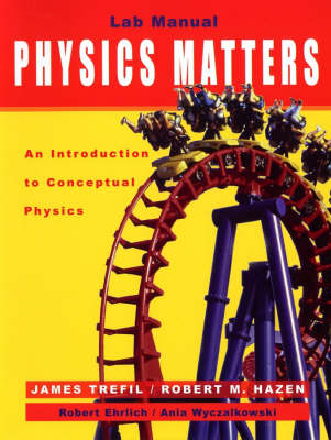 Book cover for Laboratory Manual to accompany Physics Matters: An Introduction to Conceptual Physics