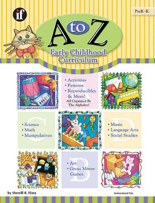 Book cover for A to Z Early Childhood Curriculum, Grades Pk - K