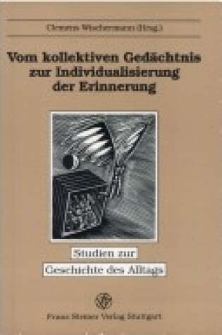 Cover of Om Kollektiven Gedachtnis Zur Individualisierung Der Erinnerung