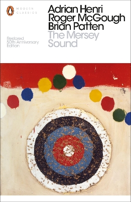 The Mersey Sound by Adrian Henri, Brian Patten, Roger McGough