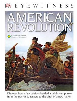 Cover of DK Eyewitness Books: American Revolution