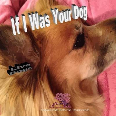 Book cover for If I Was Your Dog