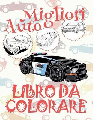 Cover of &#9996; Migliori Auto &#9998; Natale Libro da Colorare &#9998; Libro da Colorare 9 anni &#9997; Libro da Colorare 9 anni