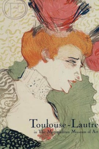 Cover of Toulouse-Lautrec in the Metropolitan Museum of Art