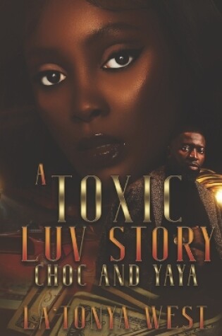 Cover of A Toxic Luv Story