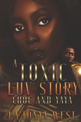 Book cover for A Toxic Luv Story
