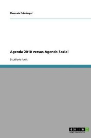 Cover of Agenda 2010 versus Agenda Sozial