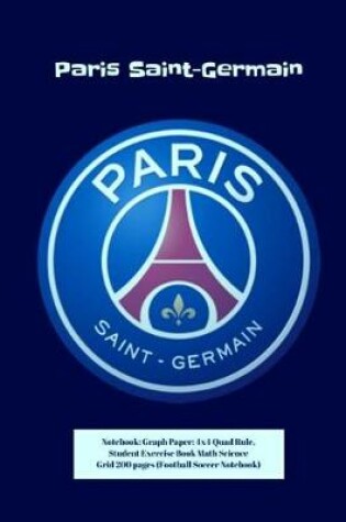 Cover of Paris Saint-Germain Notebook