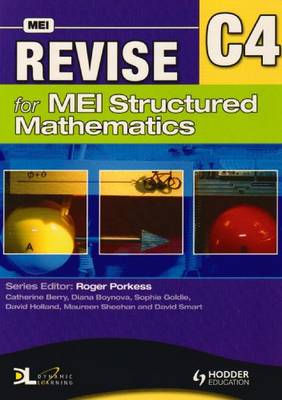 Book cover for Revise for MEI Structured Mathematics - C4