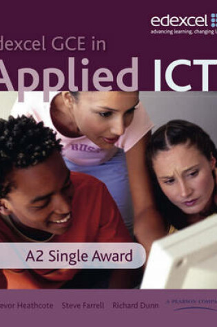 Cover of GCE in Applied ICT: A2 Student's Book and CD