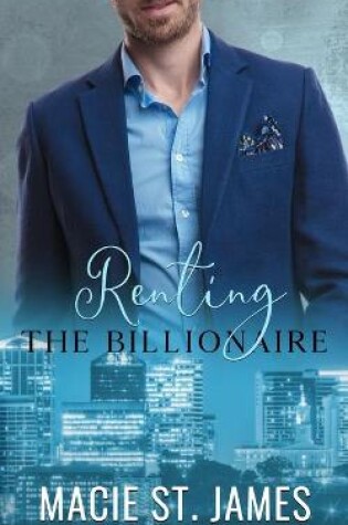 Cover of Renting the Billionaire