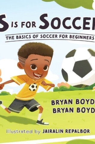 Cover of S is for Soccer