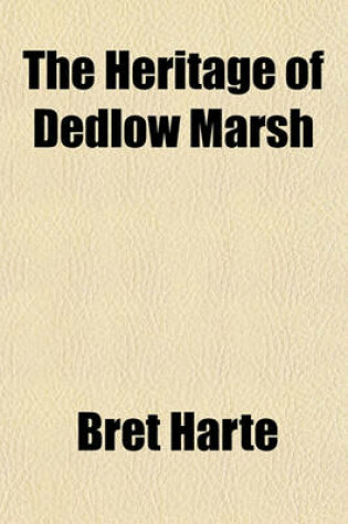 Cover of The Heritage of Dedlow Marsh