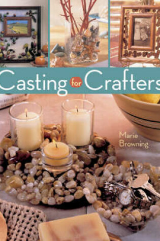 Cover of Casting for Crafters