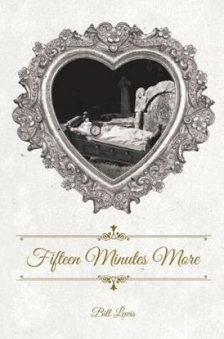 Cover of Fifteen Minutes More