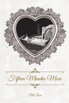 Book cover for Fifteen Minutes More