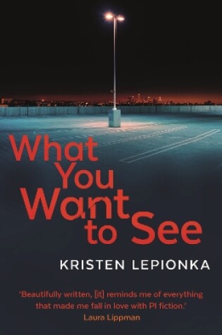 Cover of What You Want to See