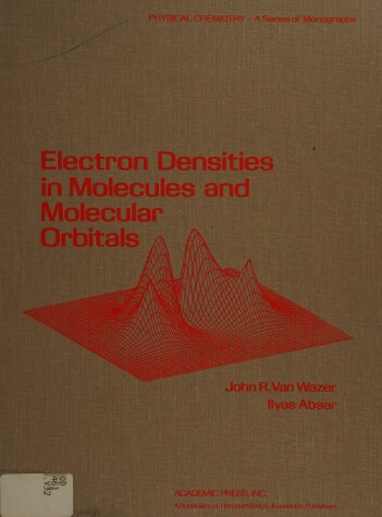 Cover of Electron Densities in Molecular and Molecular Orbitals