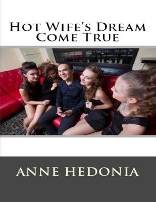 Book cover for Hot Wife's Dream Come True