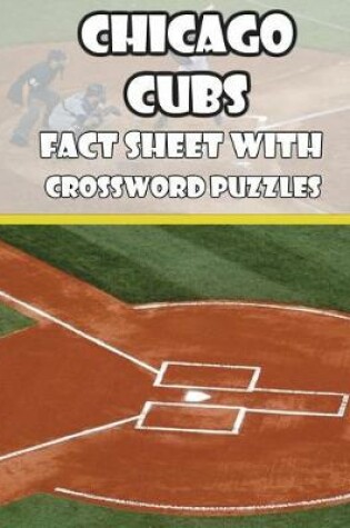 Cover of Chicago Cubs Fact Sheets with Crossword Puzzles