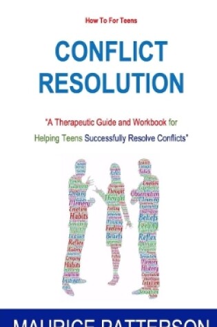 Cover of How To for Teens? Conflict Resolution