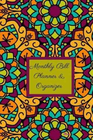 Cover of Monthly Bill Planner and Organizer- Allium