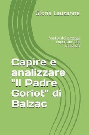 Cover of Capire e analizzare Il Padre Goriot di Balzac