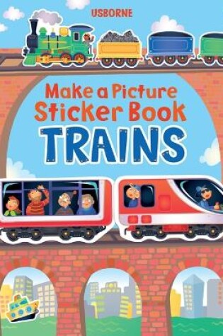 Cover of Make a Picture Sticker Book Trains