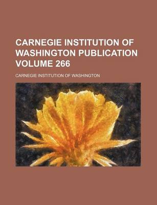 Book cover for Carnegie Institution of Washington Publication Volume 266