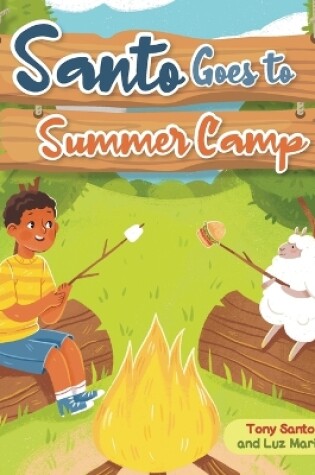 Cover of Santo Goes to Summer Camp (Santo & Sheepy Series)