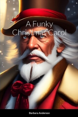 Cover of A Funky Christmas Carol