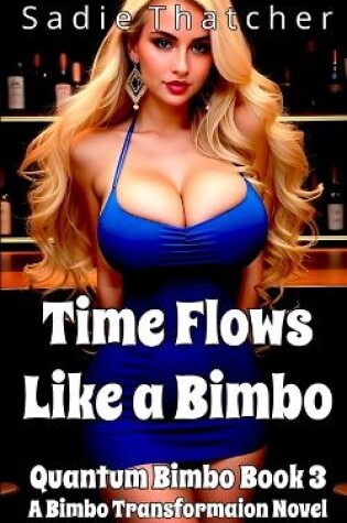 Cover of Time Flows Like a Bimbo