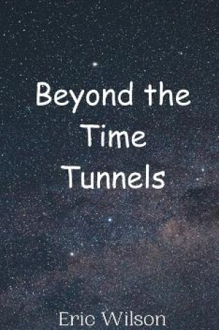 Cover of Beyond the Time Tunnels