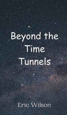 Book cover for Beyond the Time Tunnels