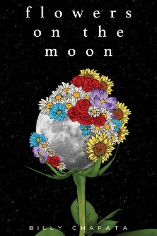 Cover of Flowers on the Moon