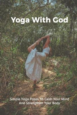 Book cover for Yoga With God