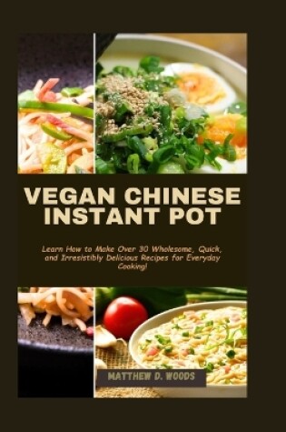 Cover of Vegan Chinese Instant Pot