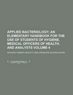 Book cover for Applied Bacteriology Volume 4