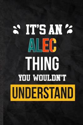 Book cover for It's an Alec Thing You Wouldn't Understand