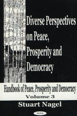 Book cover for Diverse Perspectives on Peace, Prosperity & Democracy, Volume 3