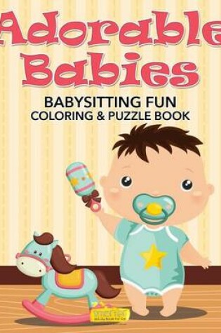 Cover of Adorable Babies