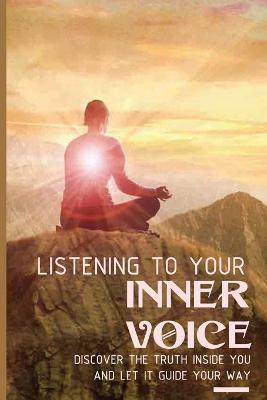 Cover of Listening To Your Inner Voice