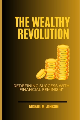 Book cover for The Wealthy Revolution