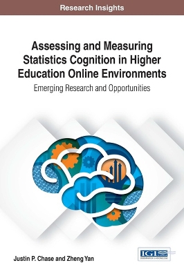 Book cover for Assessing and Measuring Statistics Cognition in Higher Education Online Environments