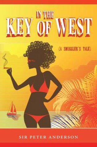 Cover of In the Key of West (A Smuggler's Tale)